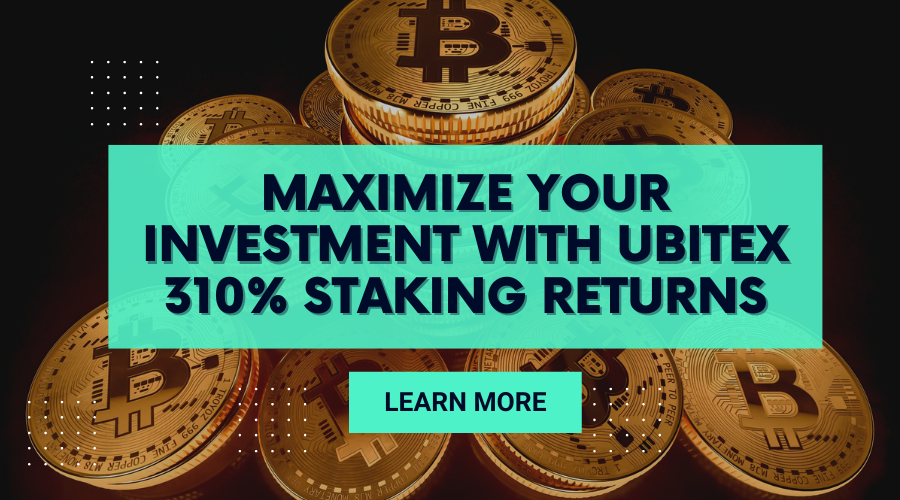 Maximize Your Investment with Ubitex 310% Staking Returns